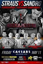 Watch Bellator Fighting Championships 68 Marlon Sandro vs. Daniel Straus Watch123movies