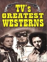 Watch TV\'s Greatest Westerns Watch123movies