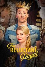 Watch The Reluctant Royal Watch123movies