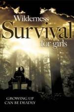 Watch Wilderness Survival for Girls Watch123movies