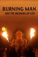 Watch Burning Man and the Meaning of Life Watch123movies