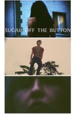 Watch Sugar Off The Button (Short 2019) Watch123movies