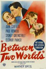 Watch Between Two Worlds Watch123movies