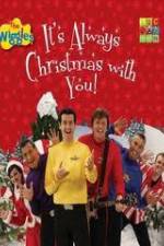 Watch The Wiggles: It's Always Christmas With You! Watch123movies