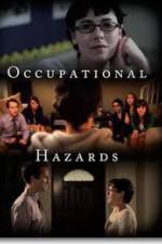 Watch Occupational Hazards Watch123movies