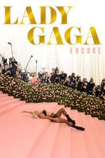 Watch Lady Gaga: Encore Watch123movies