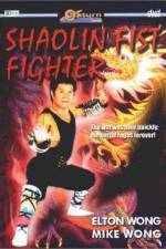 Watch Shaolin Fist Fighter Watch123movies