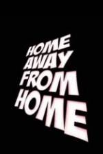 Watch Home Away from Home Watch123movies