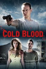 Watch Cold Blood Watch123movies