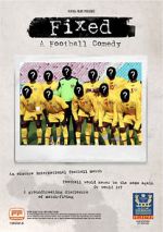 Watch Fixed: A Football Comedy Watch123movies