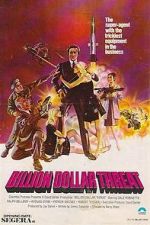 Watch The Billion Dollar Threat Watch123movies