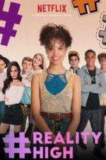 Watch #REALITYHIGH Watch123movies