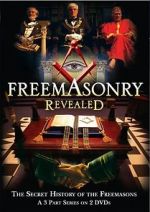 Watch Freemasonry Revealed: Secret History of Freemasons Watch123movies