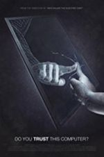 Watch Do You Trust this Computer? Watch123movies