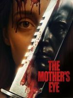 Watch The Mother\'s Eye Watch123movies