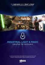 Watch Industrial Light & Magic: Creating the Impossible Watch123movies