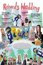 Watch Richard's Wedding Watch123movies