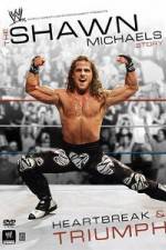 Watch The Shawn Michaels Story Heartbreak and Triumph Watch123movies