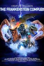 Watch Creature Designers - The Frankenstein Complex Watch123movies