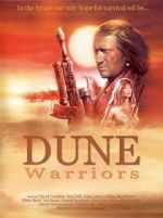 Watch Dune Warriors Watch123movies