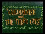 Watch Goldimouse and the Three Cats (Short 1960) Watch123movies