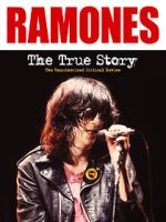 Watch The Ramones: The True Story Watch123movies