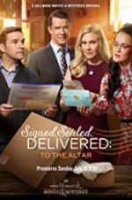 Watch Signed, Sealed, Delivered: To the Altar Watch123movies