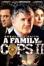 Watch Breach of Faith A Family of Cops II Watch123movies