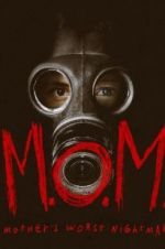Watch M.O.M. Mothers of Monsters Watch123movies