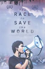 Watch The Race to Save the World Watch123movies