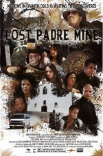 Watch Lost Padre Mine Watch123movies
