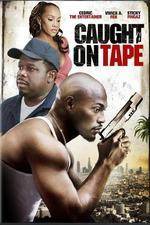 Watch Caught on Tape Watch123movies
