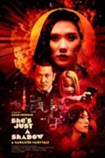 Watch She\'s Just a Shadow Watch123movies