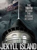 Watch Jekyll Island, The Truth Behind The Federal Reserve Watch123movies