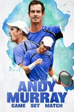 Watch Andy Murray: Game Set Match Watch123movies