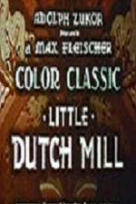 Watch Little Dutch Mill Watch123movies