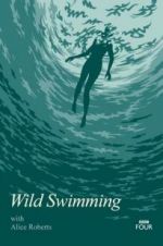 Watch Wild Swimming with Alice Roberts Watch123movies