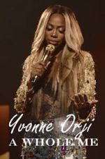 Watch Yvonne Orji: A Whole Me (TV Special 2022) Watch123movies