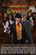 Watch Gentlemen Explorers Watch123movies