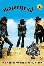 Watch Classic Albums: Motörhead - Ace of Spades Watch123movies