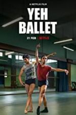 Watch Yeh Ballet Watch123movies