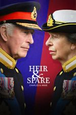 Watch Heir & Spare: Charles & Anne Watch123movies