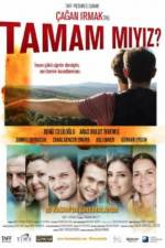 Watch Tamam miyiz? Watch123movies