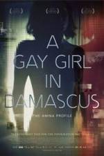 Watch A Gay Girl in Damascus: The Amina Profile Watch123movies