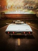 Watch Fly Old Bird: Escape to the Ark Watch123movies