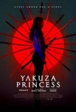 Watch Yakuza Princess Watch123movies