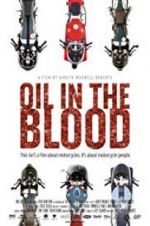 Watch Oil in the Blood Watch123movies