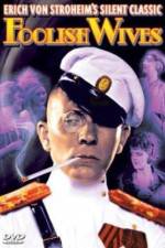 Watch Foolish Wives Watch123movies