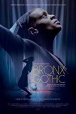 Watch Bronx Gothic Watch123movies