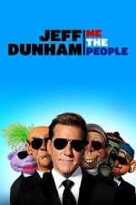 Watch Jeff Dunham: Me the People (TV Special 2022) Watch123movies